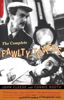 The Complete Fawlty Towers, Paperback/John Cleese