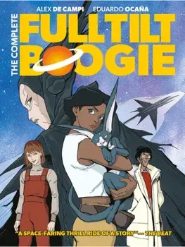 The Complete Full Tilt Boogie, Paperback/Alex De Campi