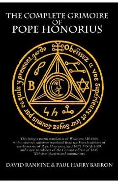 The Complete Grimoire of Pope Honorius - David Rankine