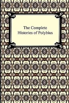 The Complete Histories of Polybius, Paperback/Polybius