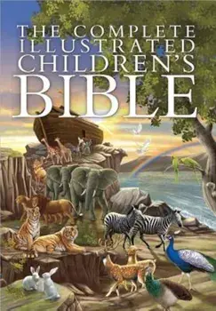 The Complete Illustrated Children's Bible, Hardcover/Janice Emmerson