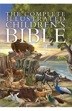 The Complete Illustrated Children's Bible - Janice Emmerson