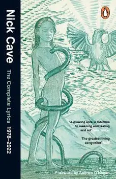 The Complete Lyrics. 1978-2022, Paperback/Nick Cave
