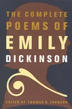 The Complete Poems of Emily Dickinson, Paperback/Emily Dickinson