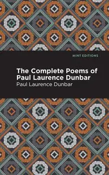 The Complete Poems of Paul Laurence Dunbar, Hardcover/Paul Lawrence Dunbar