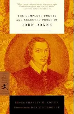 The Complete Poetry and Selected Prose of John Donne - John Donne