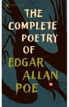 The Complete Poetry of Edgar Allan Poe - Edgar Allan Poe