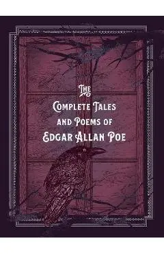 The Complete Tales & Poems of Edgar Allan Poe - Edgar Allan Poe
