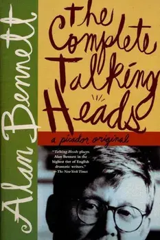 The Complete Talking Heads, Paperback/Alan Bennett