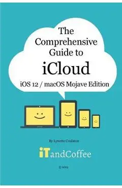 The Comprehensive Guide to iCloud - Lynette Coulston
