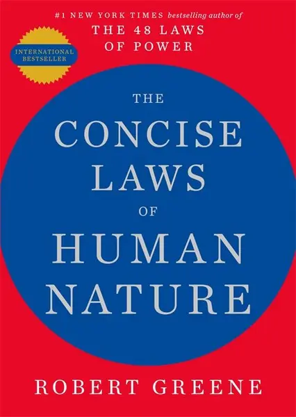 The Concise Laws of Human Nature | Robert Greene