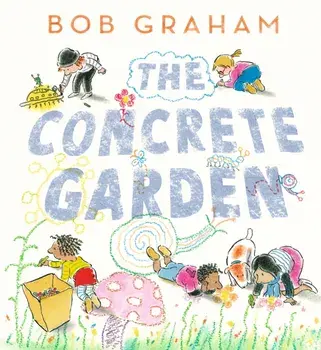 The Concrete Garden, Hardback/Bob Graham