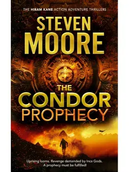 The Condor Prophecy, Paperback/Steven Moore