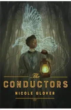The Conductors - Nicole Glover