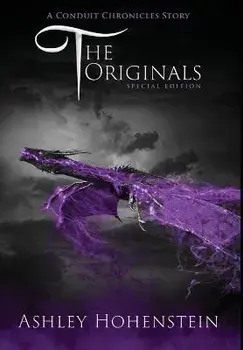 The Conduit Chronicles Special Edition: Two Legendary Prequel Tales, Hardcover/Ashley Hohenstein