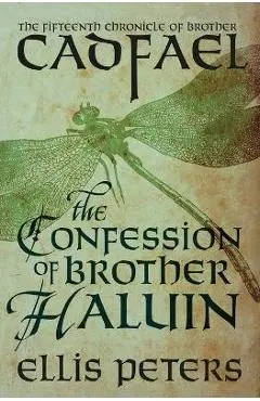 The Confession of Brother Haluin - Ellis Peters