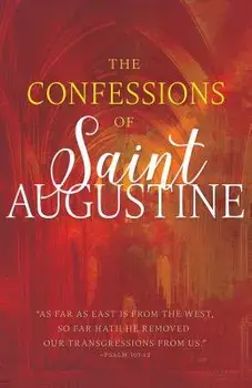 The Confessions of Saint Augustine/Saint Augustine