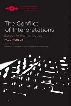 The Conflict of Interpretations: Essays in Hermeneutics, Paperback/Paul Ricoeur