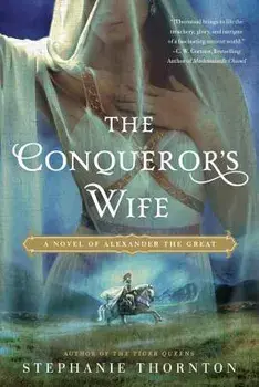 The Conqueror's Wife, Paperback/Stephanie Thornton