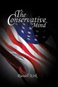 The Conservative Mind, Paperback/Russell Kirk
