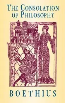 The Consolation of Philosophy, Paperback/Boethius