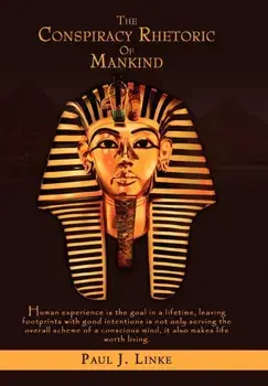 The Conspiracy Rhetoric of Mankind, Hardback/Paul J Linke