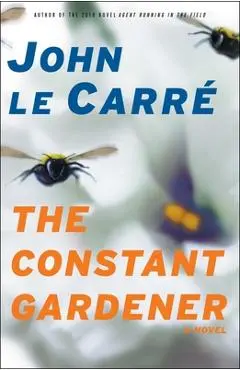 The Constant Gardener - John Le Carre