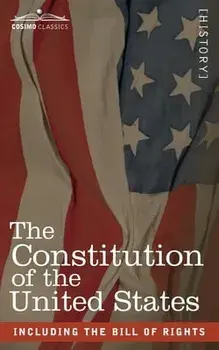 The Constitution of the United States: including the Bill of Rights, Paperback/***