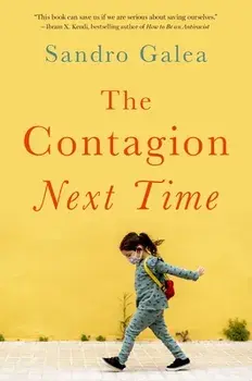 The Contagion Next Time, Hardback/***