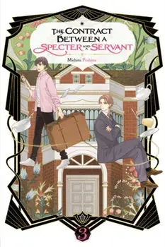 The Contract Between a Specter and a Servant, Vol. 3 (light novel), Paperback/Michiru Fushino