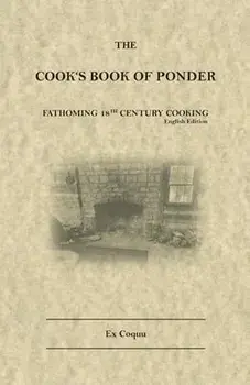 The Cook's Book of Ponder, Paperback/Ex Coquu