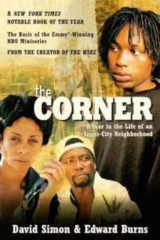 The Corner: A Year in the Life of an Inner-City Neighborhood, Paperback/David Simon