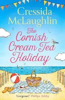 The Cornish Cream Tea Holiday, Paperback/Cressida McLaughlin