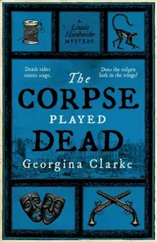 The Corpse Played Dead, Paperback/Georgina Clarke