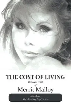 The Cost of Living: The New Work of Merrit Malloy, Paperback/Merrit Malloy