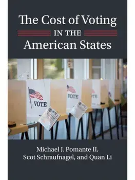 The Cost of Voting in the American States, Hardback/Quan Li