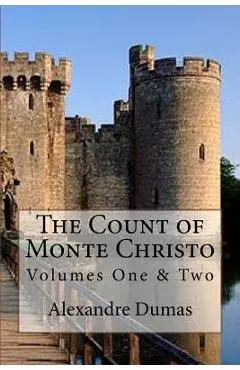 The Count of Monte Christo - Alexandre Dumas