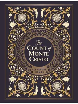 The Count of Monte Cristo, Hardback/Alexandre Dumas