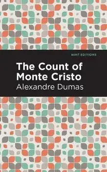 The Count of Monte Cristo, Paperback/Alexandre Dumas