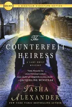 The Counterfeit Heiress: A Lady Emily Mystery, Paperback/Tasha Alexander