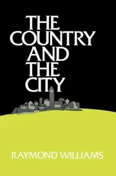 The Country and the City, Paperback/Raymond Williams