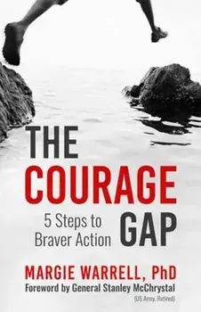 The Courage Gap. 5 Steps to Braver Action, Paperback/Margie Warrell