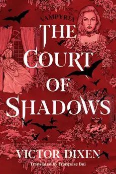 The Court of Shadows, Hardback/Victor Dixen