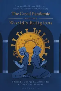The Covid Pandemic and the World's Religions. Challenges and Responses, Paperback/***
