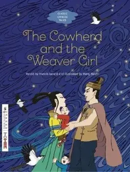 The. Cowherd and the Weaver Girl, Paperback/Francis Gerard