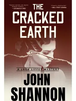 The Cracked Earth, Paperback/John Shannon
