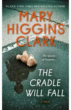 The Cradle Will Fall - Mary Higgins Clark
