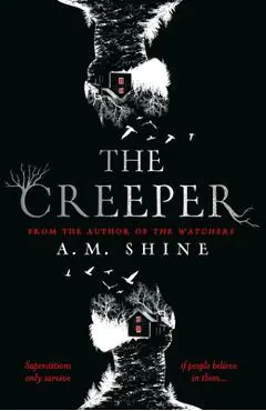 The Creeper - A. Shine