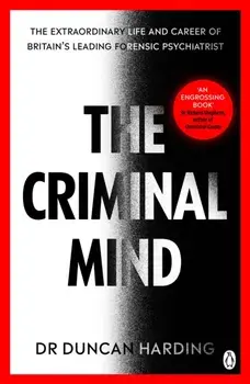 The Criminal Mind, Paperback/Dr Duncan Harding