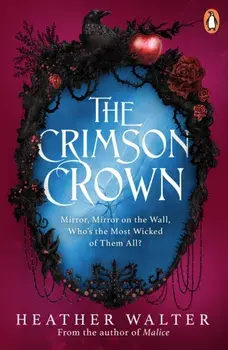 The Crimson Crown, Paperback/Heather Walter